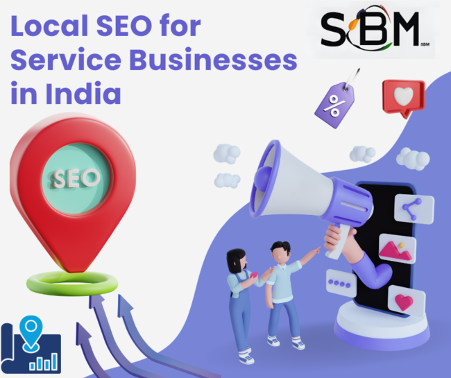 Local SEO for local business Local SEO for Service Business